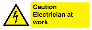 Caution Electrician at work